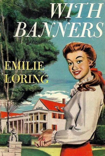 With Banners - Emilie Loring