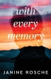 With Every Memory ¿ A Novel