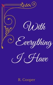 With Everything I Have