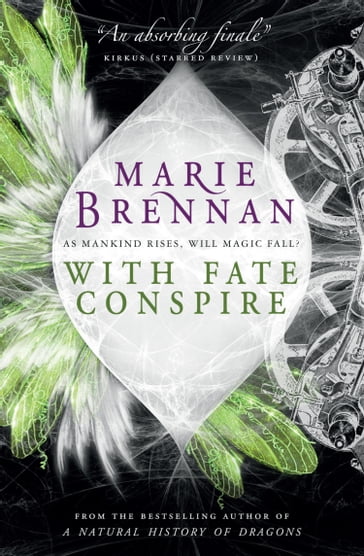 With Fate Conspire - Marie Brennan