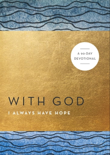 With God I Always Have Hope (With God) - Baker Publishing Group
