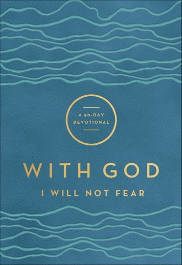 With God I Will Not Fear (With God) - Baker Publishing Group