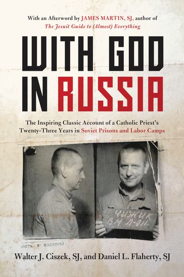 With God in Russia - Walter J. Ciszek - Daniel L. Flaherty - Martin James