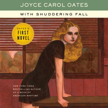 With Shuddering Fall - Joyce Carol Oates