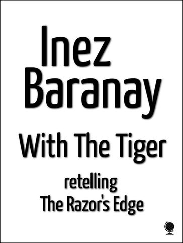 With The Tiger - Inez Baranay