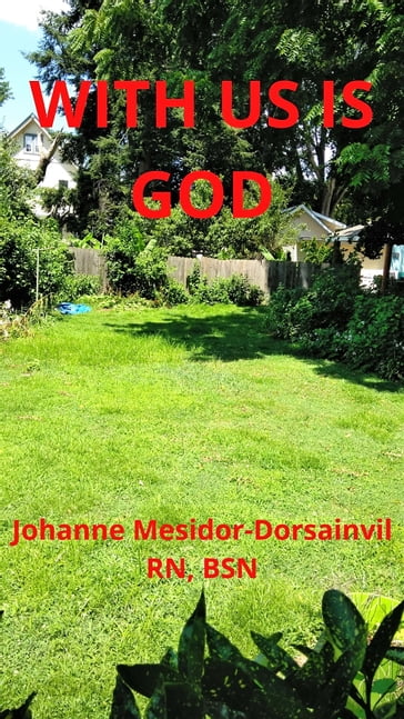 With Us Is God - Johanne Mesidor-Dorsainvil