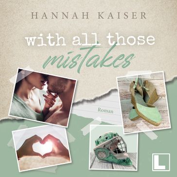 With all those mistakes (ungekürzt) - Hannah Kaiser