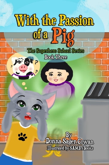 With the Passion of a Pig - Donna Cowan