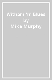 Witham  n  Blues