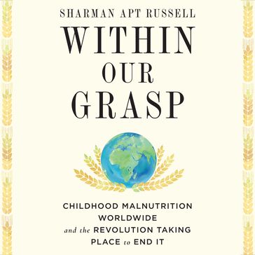 Within Our Grasp - Sharman Apt Russell