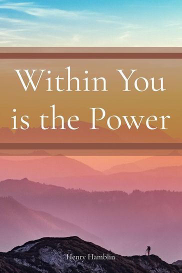 Within You is the Power - Henry Thomas Hamblin