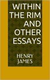 Within the Rim and Other Essays