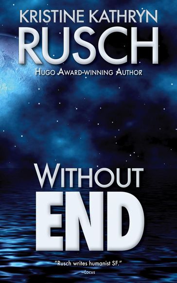 Without End - Kristine Kathryn Rusch