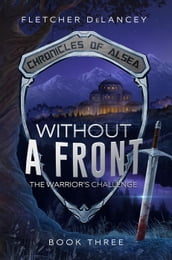 Without A Front: The Warrior