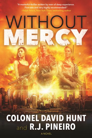 Without Mercy - Col. David Hunt - R. J. Pineiro