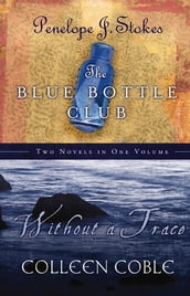 Without a Trace & Blue Bottle Club 2 in 1