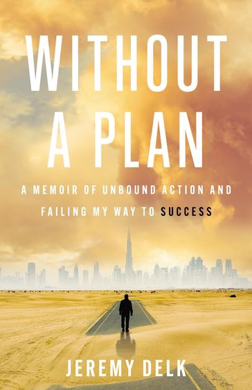 Without a Plan - Jeremy Delk