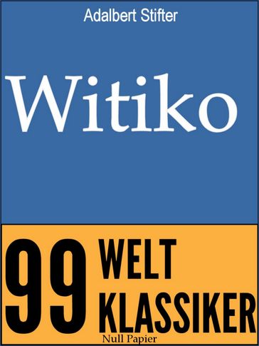 Witiko - Adalbert Stifter