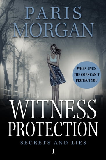 Witness Protection - Paris Morgan