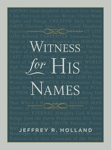 Witness for His Names - Holland - Jeffrey R.