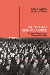 Witnessing Stalin s Justice