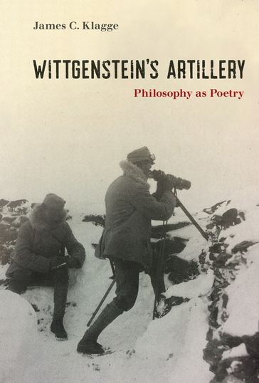 Wittgenstein's Artillery - James C. Klagge