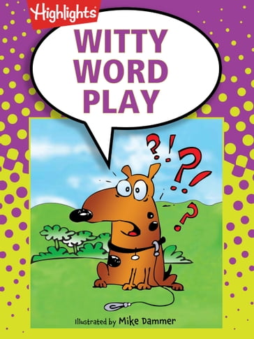 Witty Word Play - Highlights for Children