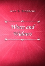 Wives and Widows