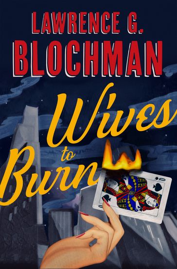 Wives to Burn - Lawrence G. Blochman