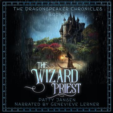 Wizard Priest, The (Dragonspeaker Chronicles Book 2) - Patty Jansen