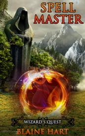 Wizard s Quest: Spell Master: Book One