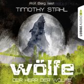 Wölfe, Folge 6: Der Herr der Wölfe