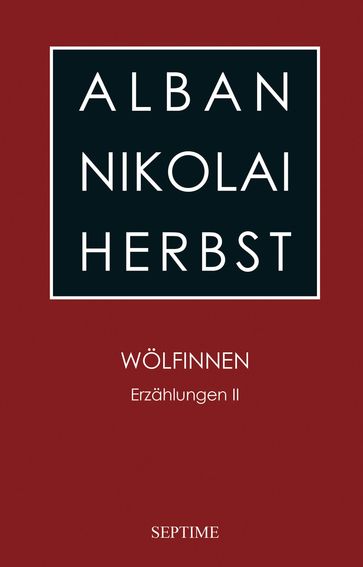 Wölfinnen - Alban Nikolai Herbst