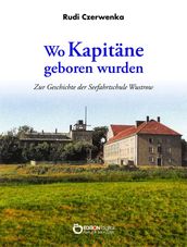 Wo Kapitane geboren wurden