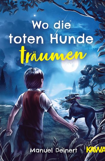 Wo die toten Hunde traumen - Manuel Deinert