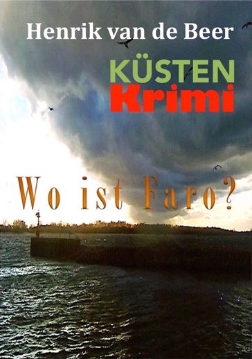 Wo ist Faro? - Karl-Heinz Biermann
