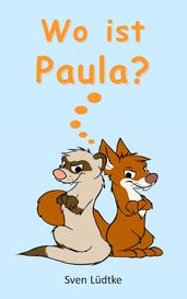 Wo ist Paula?