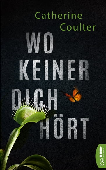 Wo keiner dich hört - Catherine Coulter