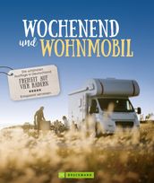 Wochenend und Wohnmobil