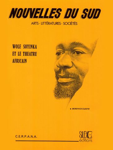 Wolé Soyinka et le théâtre Africain - Berenice Cleeve