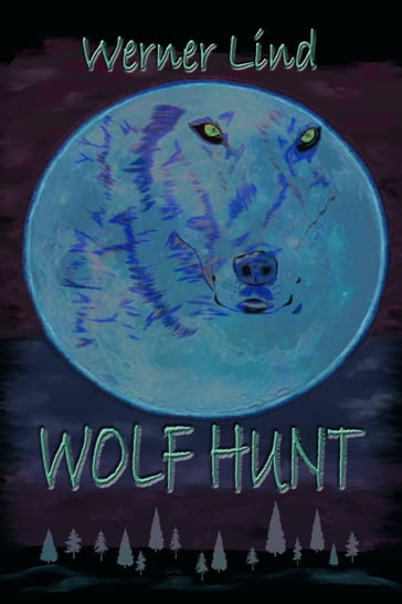 Wolf Hunt - Werner Lind