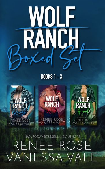 Wolf Ranch Books 1-3 - Renee Rose - Vanessa Vale