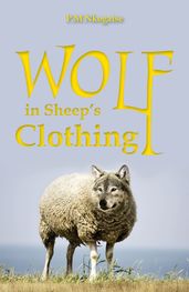 Wolf in Sheep s Clothing