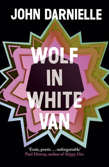 Wolf in White Van - John Darnielle