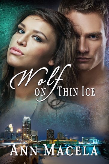 Wolf on Thin Ice - Ann Macela