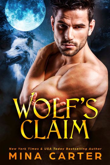 Wolf's Claim - Mina Carter