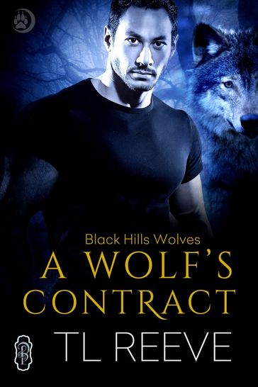 A Wolf's Contract (Black Hills Wolves #43) - TL Reeve