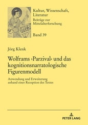 Wolframs Parzival und das kognitionsnarratologische Figurenmodell
