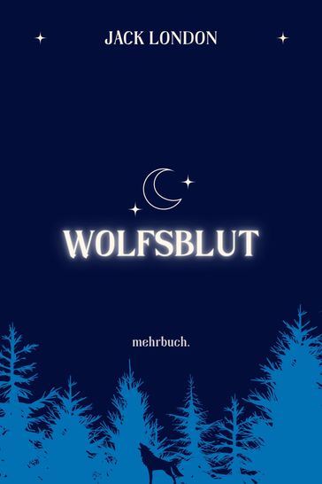 Wolfsblut - Jack London