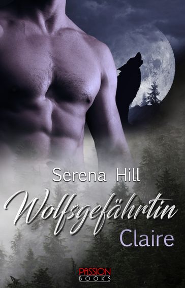 Wolfsgefährtin - Serena Hill